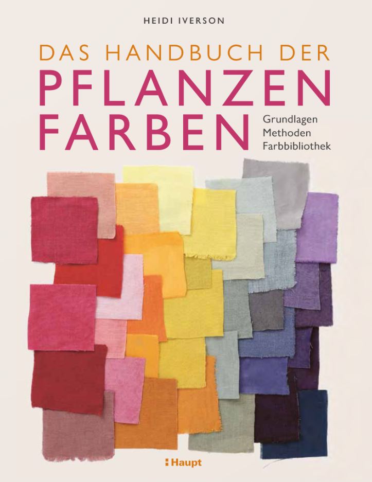 Das Handbuch der Pflanzenfarben - Iverson, Heidi (Literatur)