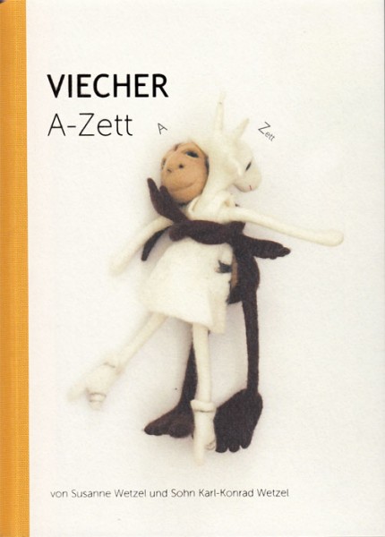 Viecher A-Zett - Susanne Wetzel und Sohn Karl-Konrad Wetzel (Literatur)