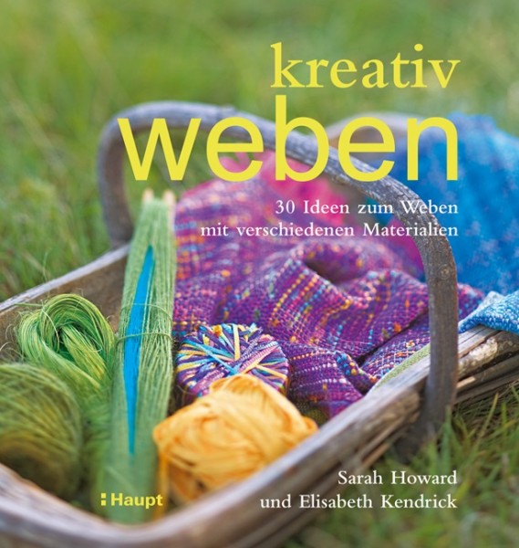 kreativ weben, Sarah Howard, Elisabeth Kendrick (Literatur)